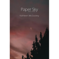 Paper Sky: Prose Poems - Paperback