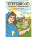 Tatterhood: Feminist Folktales from Around the World - Hardcover