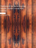Traditions of the North American Indians, Volume 1 - Paperback