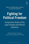 Fighting for Political Freedom: Comparative Studies of the Legal Complex and Political Liberalism - Paperback