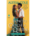 How to Catch a Queen: Runaway Royals - Paperback
