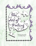 The Art of Feeling: Drawing Your Way to a Better Day! - Paperback