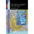 The Lure of the Edge: Scientific Passions, Religious Beliefs, and the Pursuit of UFOs - Paperback