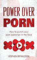 Power Over Porn: How to punch your porn addiction in the face - Paperback