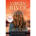 Shelter Mountain: A Virgin River Novel - Paperback