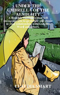Under the Umbrella of the Almighty - Hardcover
