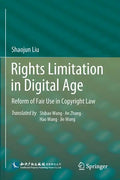 Rights Limitation in Digital Age: Reform of Fair Use in Copyright Law - Paperback