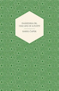 Dashenka - Or, The Life of a Puppy - Paperback