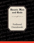 Beasts Men and Gods - Paperback