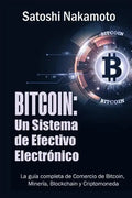 Bitcoin: Un Sistema de Efectivo Electronico Usuario-a-Usuario (Spanish Edition) - Paperback