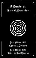 A Treatise on Animal Magnetism - Paperback