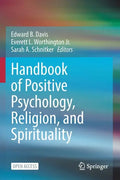 Handbook of Positive Psychology, Religion, and Spirituality - Paperback