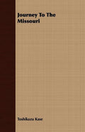 Journey To The Missouri - Paperback