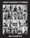 Joint-Friendly Fitness: Your Guide to the Optimal Exercise Program - Paperback