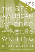 The Best American Science and Nature Writing 2015 - Paperback