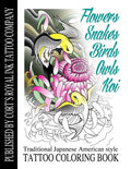 Flowers, Snakes, Birds, Owls and Koi Coloring Book: Traditional Japanese American Tattoo Coloring Book - Paperback