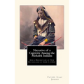 Narrative of a Captivity among the Mohawk Indians: And a Description of New Netherland in 1642-3 (1856) - Paperback