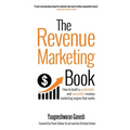 The Revenue Marketing Book: How to build a predictable and repeatable revenue marketing engine that works - Paperback