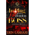 In Plug Luv With A Houston Boss: A Hood Romance Novel - Paperback