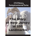 The Story of New Jersey In 100 Landmarks - Paperback