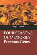 FOUR SEASONS OF MEMORIES Precious Gems - Paperback