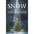 Snow Came in December - Paperback