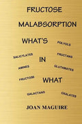 Fructose Malabsorption What's In What Large Print - Paperback