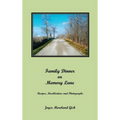 A Family Dinner On Memory Lane: Recipes, Recollections and photographs - Hardcover