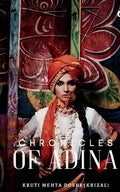 The Chronicles Of Adina: -Ugly Duckling Princess Series - Paperback
