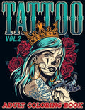 Tattoo: Adult Coloring Book Volume 2 A Coloring Book for Adults Relaxation with Awesome Modern Tattoo Designs such as Skulls, Hearts, Roses and More! - Paperback