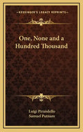 One, None and a Hundred Thousand - Hardcover