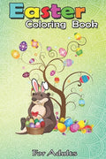 Easter Coloring Book For Adults: Otter Easter Day Funny Otter Bunny Ears and Eggs A Happy Easter Coloring Book For Teens & Adults - Great Gifts with F - Paperback