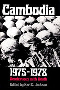 Cambodia, 1975-1978: Rendezvous with Death - Paperback