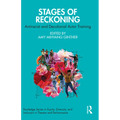 Stages of Reckoning: Antiracist and Decolonial Actor Training - Paperback
