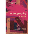 Ethnography in Action: A Mixed Methods Approach - Paperback