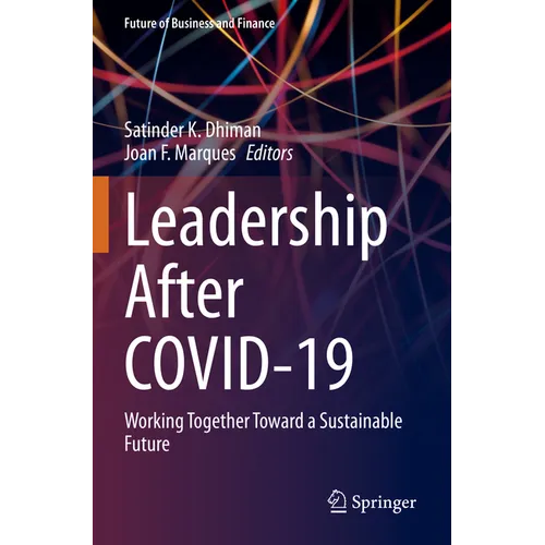 Leadership After Covid-19: Working Together Toward a Sustainable Future - Paperback