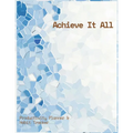 Achieve It All Productivity Plan ner and Habit Tracker Jou rnal - Paperback