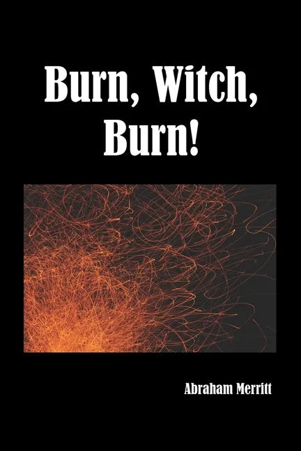Burn Witch Burn! - Paperback