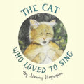 The Cat Who Loved To Sing - Paperback