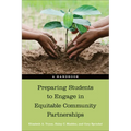 Preparing Students to Engage in Equitable Community Partnerships: A Handbook - Hardcover