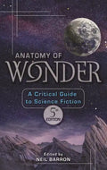 Anatomy of Wonder: A Critical Guide to Science Fiction - Hardcover