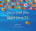Only One You/Nadie Como Tu - Hardcover