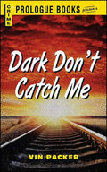 Dark Don't Catch Me - Paperback