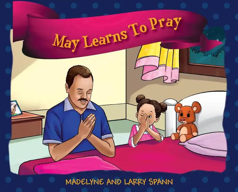 May Learns To Pray - Hardcover