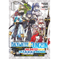 Backstabbed in a Backwater Dungeon: My Party Tried to Kill Me, But Thanks to an Infinite Gacha I Got LVL 9999 Friends and Am Out for Revenge (Manga) V - Paperback