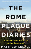 The Rome Plague Diaries: Lockdown Life in the Eternal City - Paperback