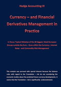 Currency - and Financial Derivative Management in Practice: Hedge Accounting III - Paperback