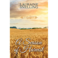 A Season of Harvest - Library Binding