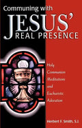Communing with Jesus' Real Presence - Paperback