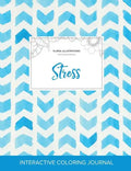 Adult Coloring Journal: Stress (Floral Illustrations, Watercolor Herringbone) - Paperback